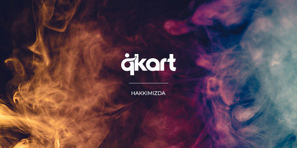 qkart-hakkimizda HAKKIMIZDA